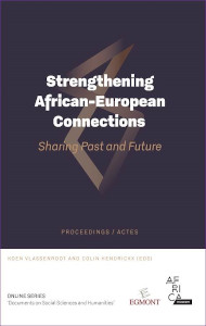 Sharing Past and Future: Strengthening African-European Connections
Proceedings/actes