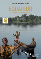 Équateur. Au coeur de la cuvette congolaise (pdf - 20,5 MB)