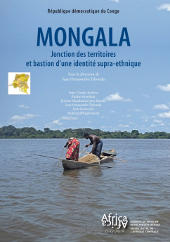 Mongala. Jonction des territoires et bastion d'une identité supra-ethnique (pdf - 20 MB)