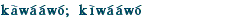 kàw&a&aw&o;