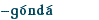 -g&ond&a"