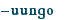 -uungo"