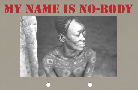 MY NAME IS NO-BODY
