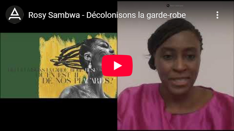Rosy Sambwa - Décolonisons la garde-robe