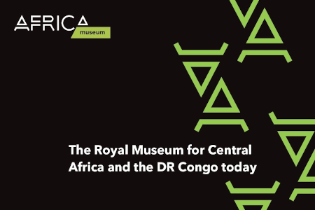the Royal Museum for Central Africa and the DR Congo today (pdf, 4MB)