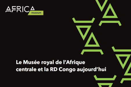 Le Musée royal de l'Afrique centrale et la RD Congo aujourd'hui (pdf, 4MB)