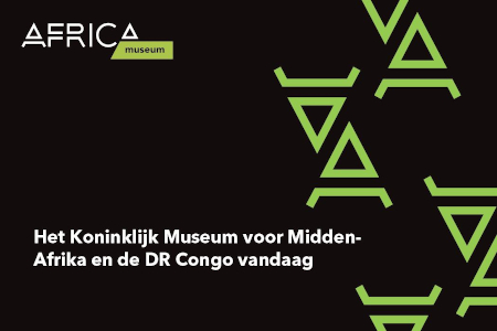 Het Koninklijk Museum voor Midden-Afrika en de DR Congo vandaag (pdf, 4MB)