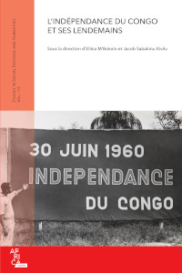 L'Indépendance du Congo et ses lendemains